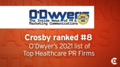 Article thumbnail for Crosby Ranked #8 on O’Dwyer’s List of Top Healthcare PR Firms